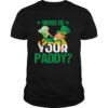Who Is Your Paddy Irish St Patricks Day Shamrock shirt