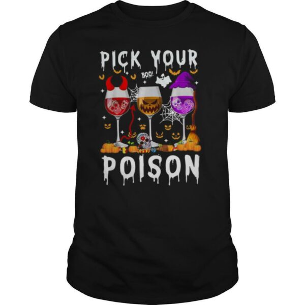 Wine Pick Your Boo Poison Halloween shirt