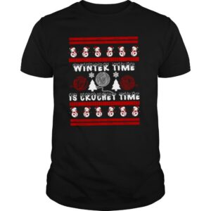 Winter Time Is Crochet Time Ugly Christmas shirt