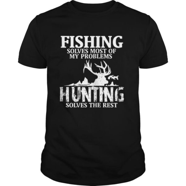 Womens Solves Most Of My Problem Fishing Hunting Gift T Shirt