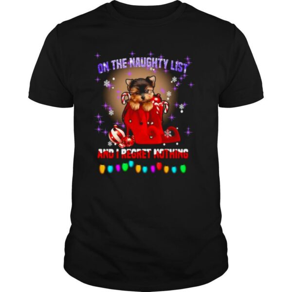 Yorkshire On The Naughty List And I Regret Nothing Christmas shirt