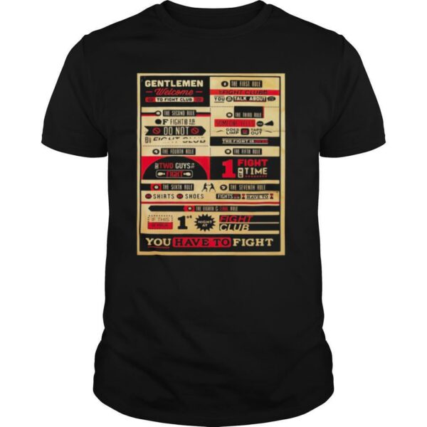 You Have To Fight Gentlemen Welcome Club shirt