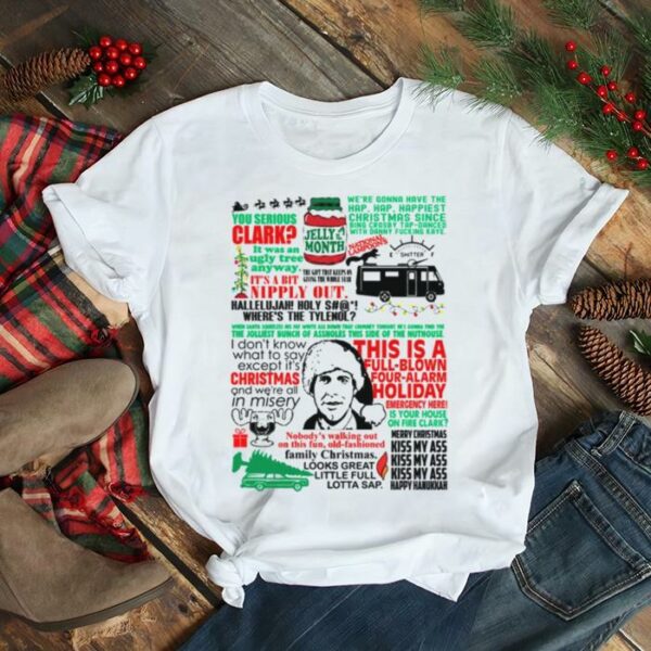 You Serious Clark Jelly Of Month National Lampoon’s Christmas Vacation shirt