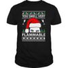You smell very flammable schitts creek ugly Christmas shirt