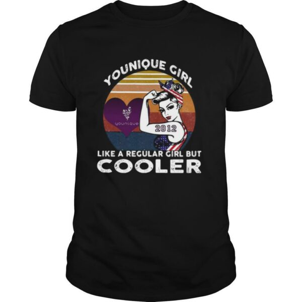 Younique girl like a regular girl but cooler 2012 vintage retro shirt