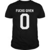 Zero Fucks given shirt