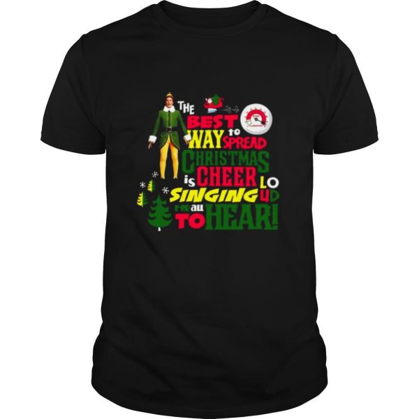 eLF the best way to spread Christmas cheer shirt