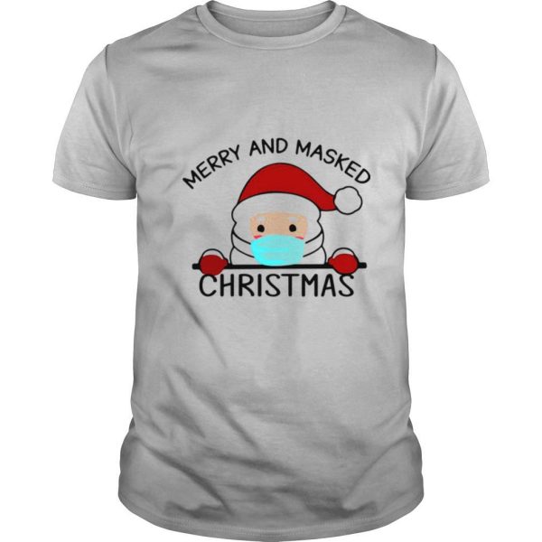 face mask Merry and masked Christmas shirt