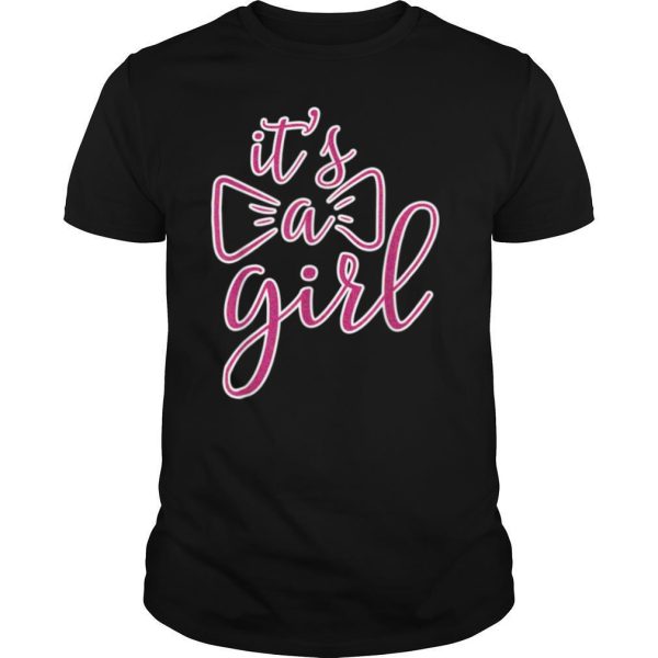 its a girl Announcement T Shirt