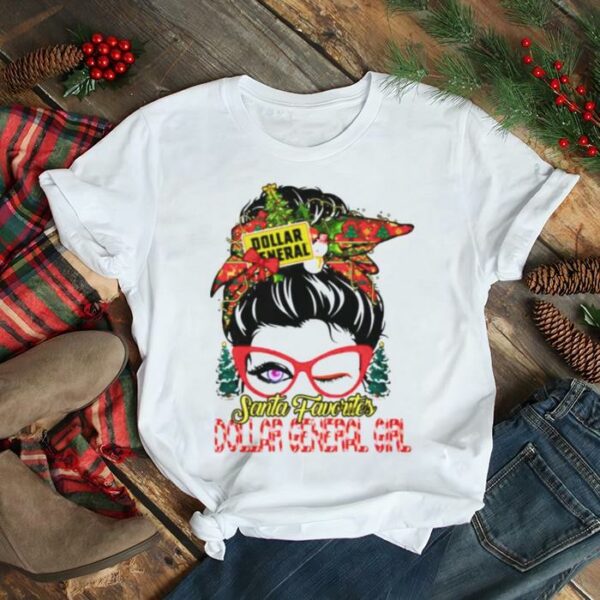 messy bun Santa favorites Dollar General girl Christmas shirt