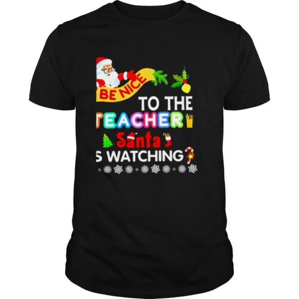 satan be nice to the teacher is watching christmas shirt