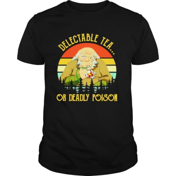 uncle iroh delectable tea or deadly poison vintage shirt