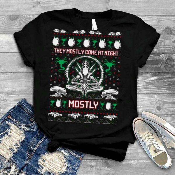 Aliens Ugly Christmas Sweater They Mostly Come At Night shirt