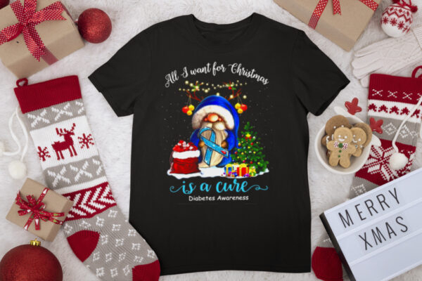 All I Want For Christmas Is A Cure Diabetes Awareness Sweater T shirt