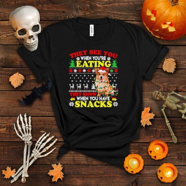 Awesome they see you when you’re eating they know when you have snacks ugly merry christmas shirt