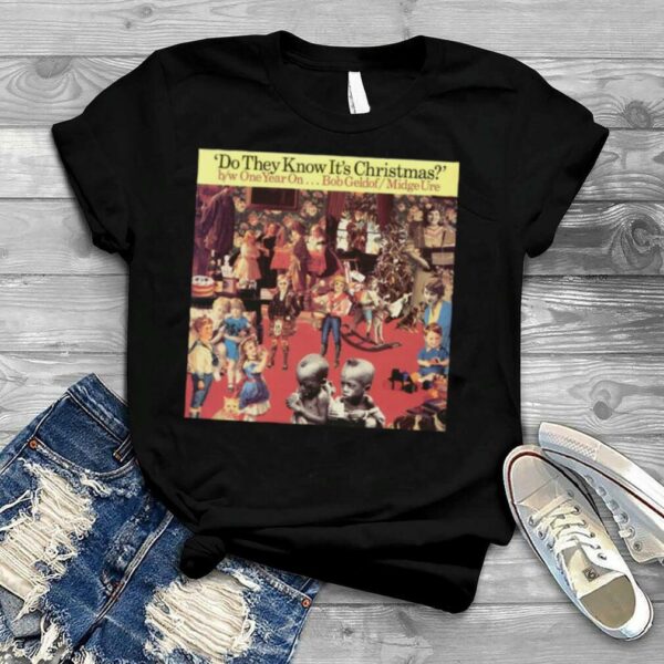 Band Aid Do They Know It’s Christmas shirt