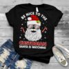 Be nice to the Custodian Santa is watching Merry Christmas shirt