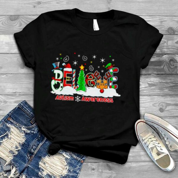 Believe autism awareness Christmas shirt