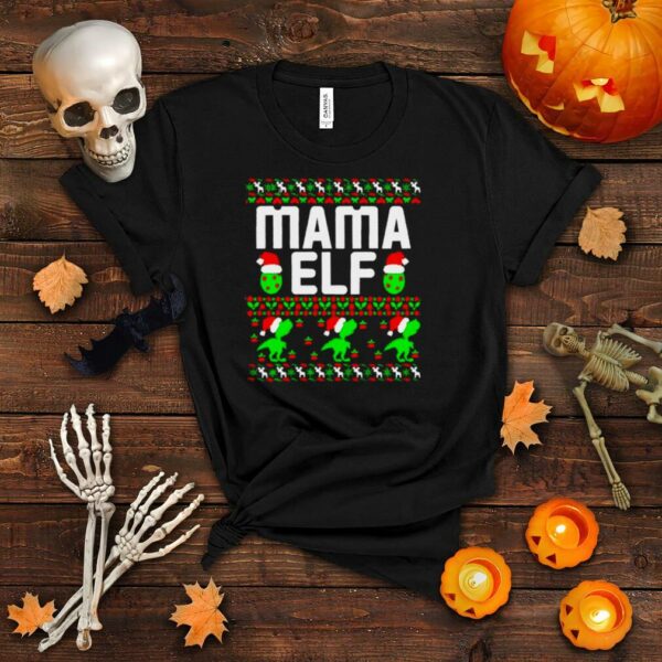 Best dinosaur mama Elf ugly Christmas shirt