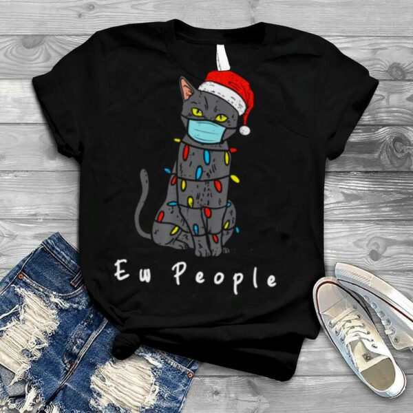 Black Cat Mask Cat Christmas Ew People Merry Catmas shirt