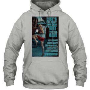 Boxing Keep Moving Life's Not About How Hard Of A Hit You Can Give shirt 3
