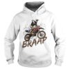 Braap Dirt Bike Racing OffRoad Motocross Racing shirt