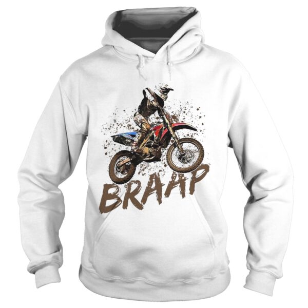 Braap Dirt Bike Racing OffRoad Motocross Racing shirt