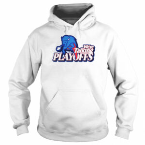 Buffalo we're talking playoffs shirt 3