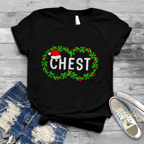 CHEST NUTS CHESTNUTS Matching Christmas Shirt