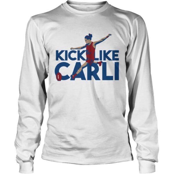 Carli Lloyd Kick Like Carli shirt