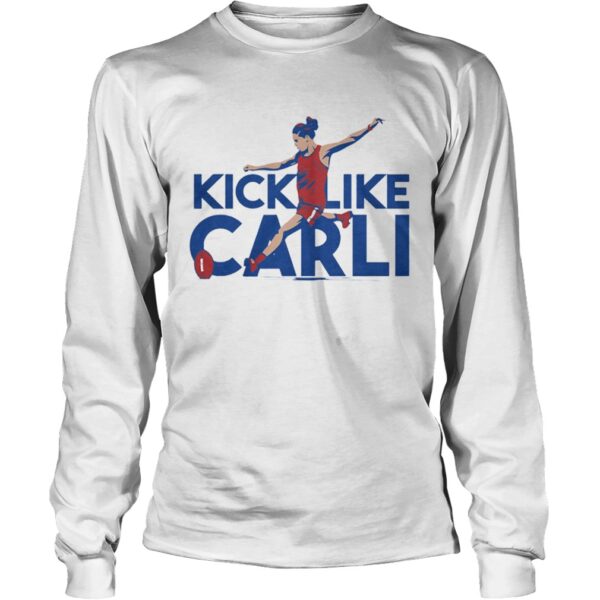 Carli Lloyd Shirt  Kick Like Carli USWNTPA Football T Shirt