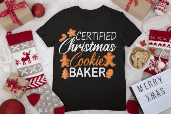 Certified Christmas Cookie Baker Xmas Christmas T Shirt