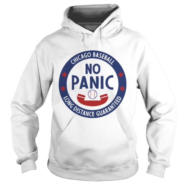 Chicago No Panic Phone long distance guaranteed shirt