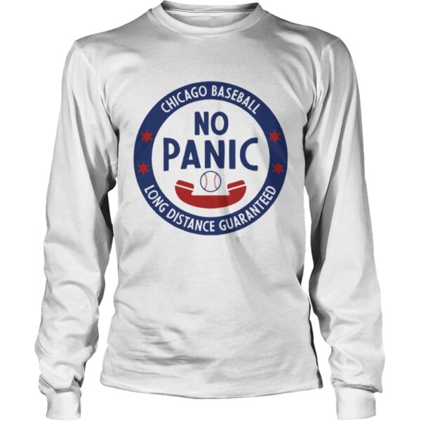 Chicago No Panic Phone long distance guaranteed shirt