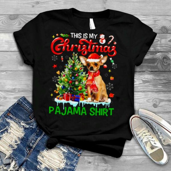 Chihuahua Dog This My Christmas Pajama shirt