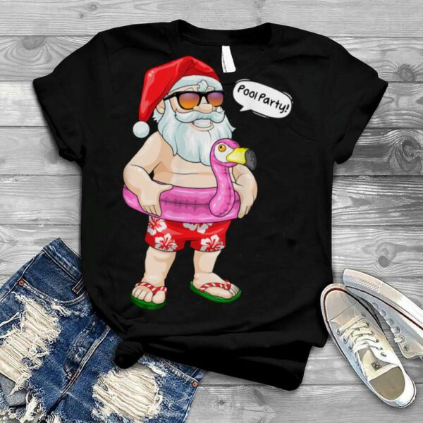 Christmas In July Pool Party Santa Flamingo Float Summer T Shirt