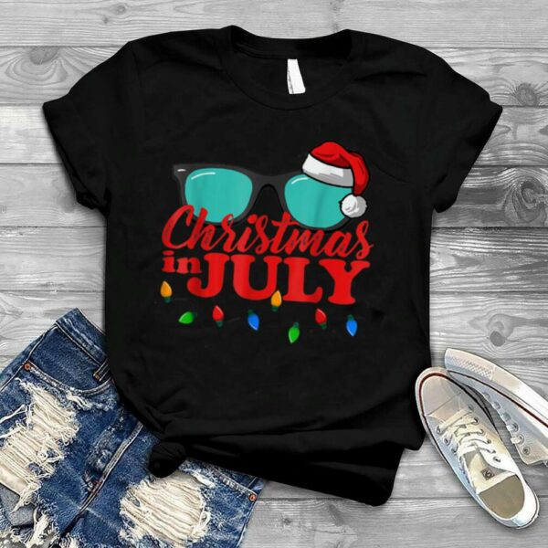 Christmas In July Santa Hat Sunglasses Summer Celebration T Shirt