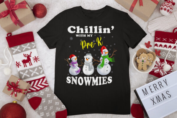 Christmas Teacher Cute Chillin With My Pre K Snowmies T Shirt