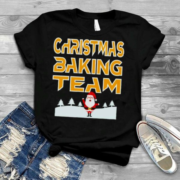 Christmas baking team Santa Claus shirt