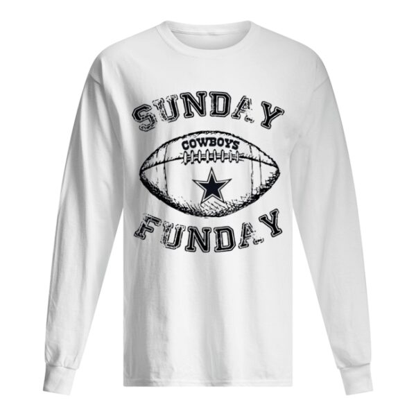 Dallas Cowboys Sunday Funday shirt