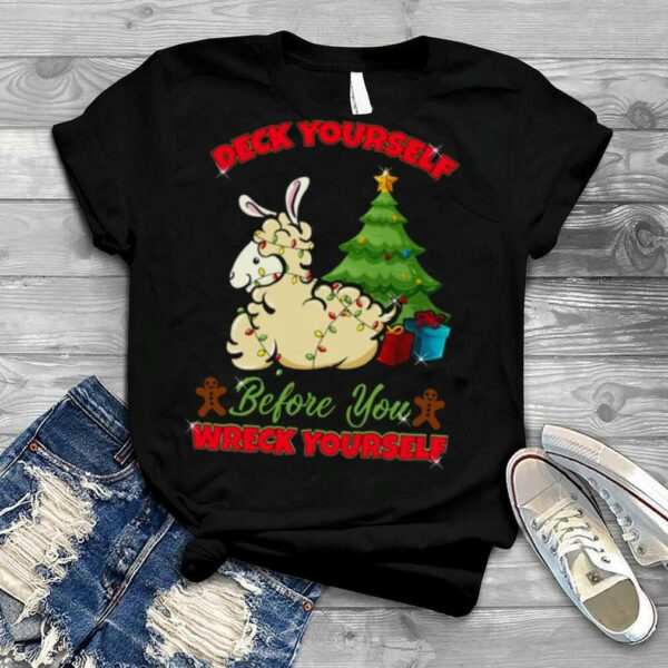 Deck Yourself Llama Christmas shirt