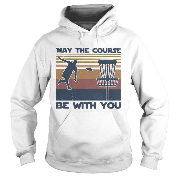 Disc Golf May The Course Be With You Vintage shirt
