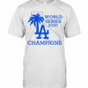 Dodgers World Series Champions LA 2020 T-Shirt