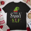 Family Xmas gift The Sassy Elf Matching Ugly Christmas T Shirt