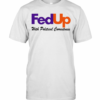 Fedup With Political Correctness T-Shirt