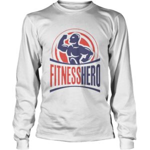 Fitness Hero Best shirt