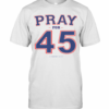 Franklin Graham Pray For 45 1 Timothy 2 1 2 T-Shirt