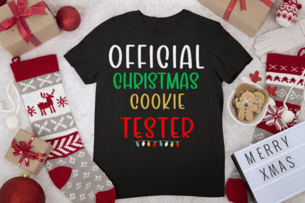 Funny Xmas Cookie Quotes Official Christmas Cookie Tester T Shirt