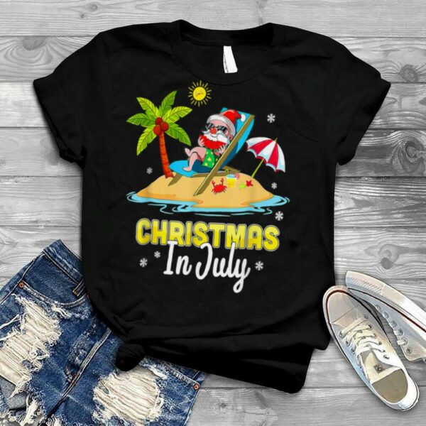 Funny in July Santa Summer Beach Vacation Christmas 2022 T Shirt