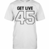 Get Live 45 Football TB T-Shirt
